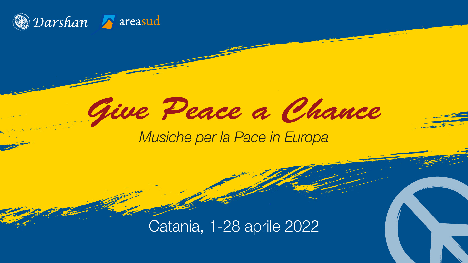 1/28 apr – GIVE PEACE A CHANCE, Musiche per la Pace in Europa